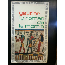 t gautier Le roman de la momie garnie flammarion