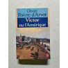 Victor ou l'Amérique