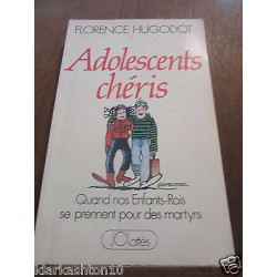 Florence hugodot adolescents chéris JC Lattès