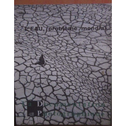 LA DOCUMENTATION PHOTOGRAPHIQUE leau PROBLEME MONDIAL