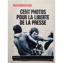 Cent photos pour la liberte de la presse
