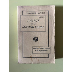 goethe Faust et le Second Faust Librairie Garnier