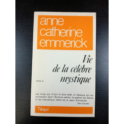 Vie de la célèbre mystique