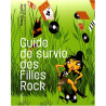 Guide de survie des Filles Rock
