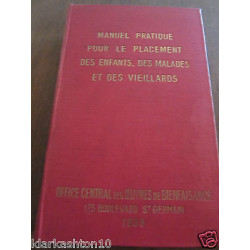 Manuel pratique pour le placement des enfants des malades et des...