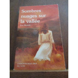 sombres nuages sur la vallée Collection Nous Deux