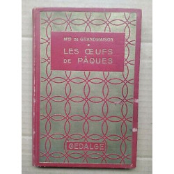 mme de Grandmaison Les œuf de Pâques 1937