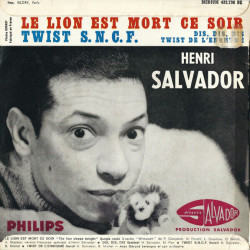 Le Lion Est Mort Ce Soir / Twist S.N.C.F