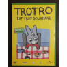 Trotro est trop gourmand