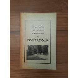 Guide Historique et Touristique de Pompadour