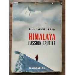 j j Languepin Himalaya passion cruelle flammarion