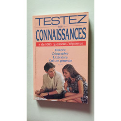 Testez vos connaissances + de 1000 questions reponses