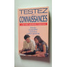 Testez vos connaissances + de 1000 questions reponses