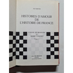 Histoires d'amour de l'histoire de France tome 1