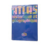 Atlas historique et geographique