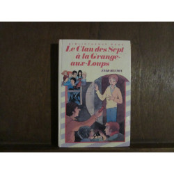 LE CLAN DES SEPT à la grange aux loups