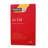 Profil d'une oeuvre: Corneille: Le Cid