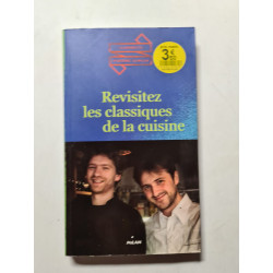 Revisitez les classiques de la cuisine