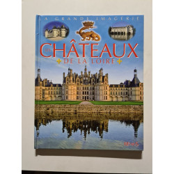 Les Châteaux de la Loire