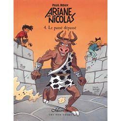 Ariane et Nicolas Tome 4 : Le passé dépassé