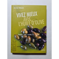 Vivez mieux avec l'huile d'olive