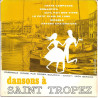 Dansons À Saint Tropez