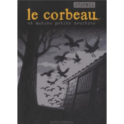 Le corbeau : Et autres meurtres noirs