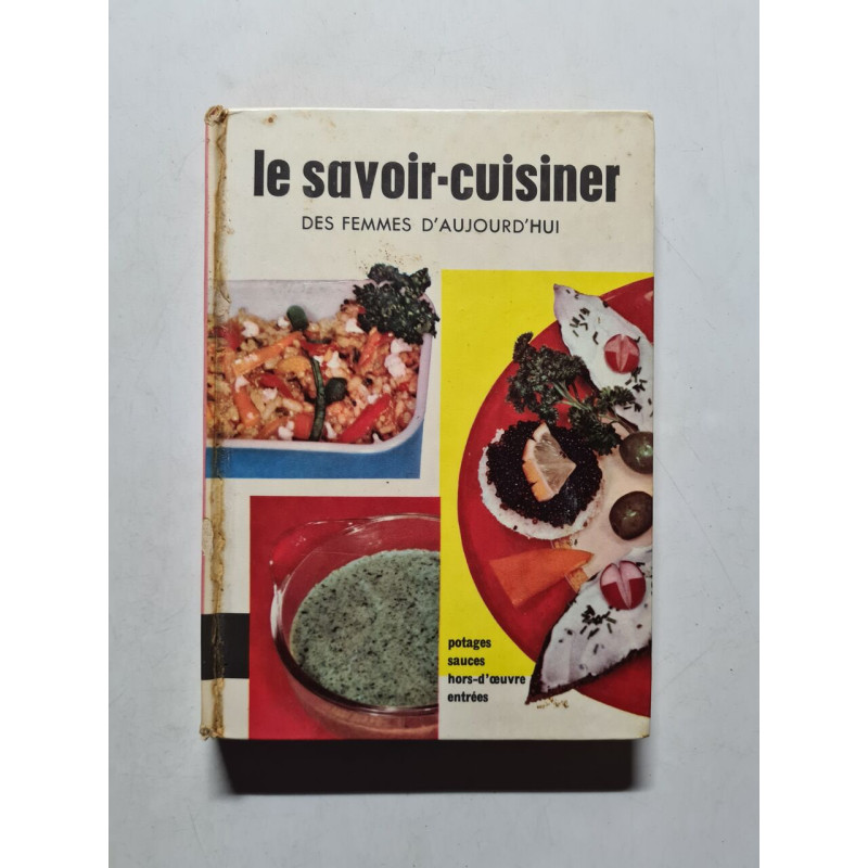 Le savoir cuisiner des femmes d'aujourd'hui