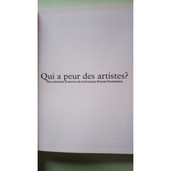 Qui a peur des artistes ? Une sélection d'oeuvres de la François...