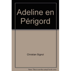 Adeline en Périgord