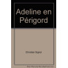 Adeline en Périgord