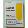Organisation administrative : traitement des informations...
