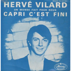 Capri C'est Fini / Un Monde Fait Pour Nous