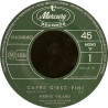 Capri C'est Fini / Un Monde Fait Pour Nous