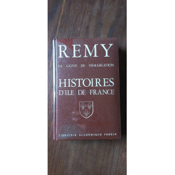 Remy Histoires D'Ile De France