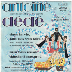 Antoine Chante Les Airs Célèbres De L'Opérette "Dédé"