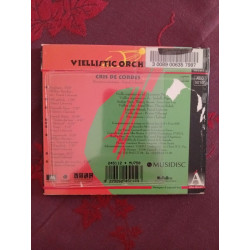Viellistic Orchestra - Cris De Cordes