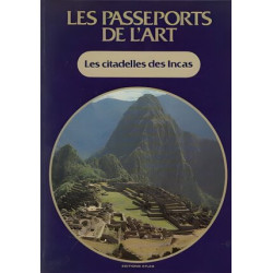 Les citadelles des incas