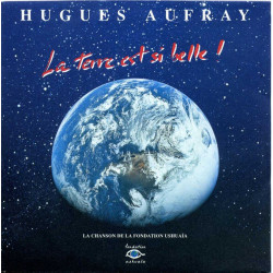 La Terre Est Si Belle