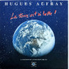 La Terre Est Si Belle