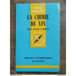 Jules Carles - La Chimie du vin / Presses Universitaires de France