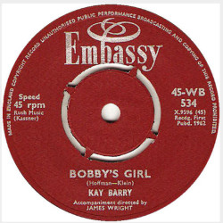 Bobby's Girl / James (Hold The Ladder Steady)