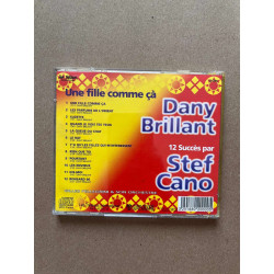 Une fille comme ça - Dany Brillant - Stef Cano CD