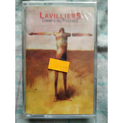 Lavilliers Champs du possible Cassette Audio-K7 NEUVE SOUS BLISTER
