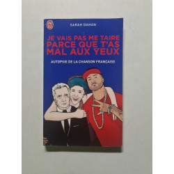 Je vais pas me taire parce que t'as mal aux yeux: Autopsie chanson