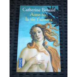 c bensaid aime toi la vie t'aimera