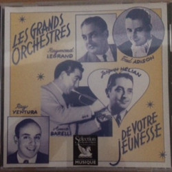 LES GRANDS ORCHESTRES DE VOTRE JEUNESSE