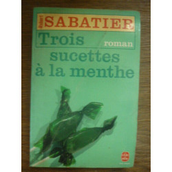 r sabatier Trois sucettes à la menthe