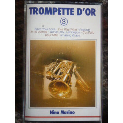 TROMPETTE D'OR 3 Nino Marino Cassette Audio-K7 SUISA FAN 7341