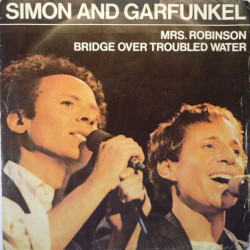 Mrs. Robinson / Bridge Over Troubled Water